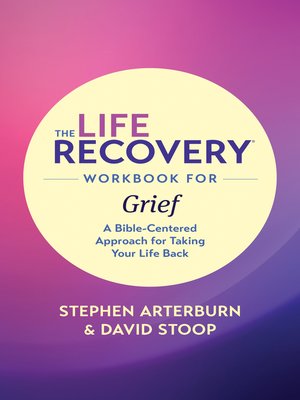 cover image of The Life Recovery Workbook for Grief